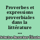 Proverbes et expressions proverbiales dans la littérature narrative du Moyen Âge français : recueil et analyse