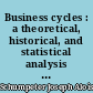 Business cycles : a theoretical, historical, and statistical analysis of the capitalist process
