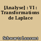 [Analyse] : VI : Transformations de Laplace
