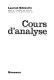 Cours d'analyse : [Volume 1]