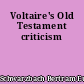 Voltaire's Old Testament criticism
