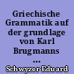 Griechische Grammatik auf der grundlage von Karl Brugmanns Griechischen Grammatik : 3 : Register