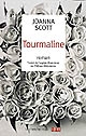 Tourmaline : roman