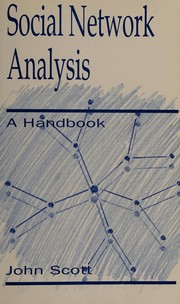 Social network analysis : a handbook