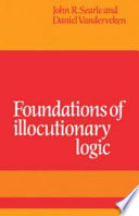 Foundations of illocutionary logic