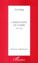 Communistes de Tunisie, 1939-1943 : souvenirs et documents