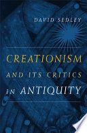 Creationism and its critics in antiquity