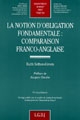 La notion d'obligation fondamentale : comparaison franco-anglaise