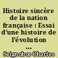 Histoire sincère de la nation française : Essai d'une histoire de l'évolution du peuple français
