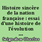 Histoire sincère de la nation française : essai d'une histoire de l'évolution du peuple français
