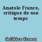 Anatole France, critique de son temps