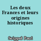 Les deux Frances et leurs origines historiques