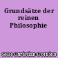 Grundsätze der reinen Philosophie