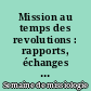 Mission au temps des revolutions : rapports, échanges et carrefous de la XLIIe Semainde [sic] de missiologie de Louvain, 1972