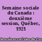Semaine sociale du Canada : deuxième session, Québec, 1921