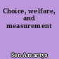 Choice, welfare, and measurement