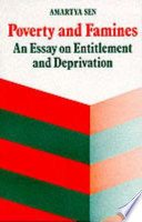 Poverty and famines : an essai on entitlemen and deprivation