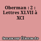 Oberman : 2 : Lettres XLVII à XCI