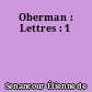 Oberman : Lettres : 1