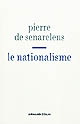 Le nationalisme : le passé d'une illusion
