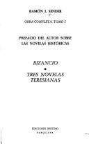 Bizancio : (suivi de) : Tres novelas teresianas