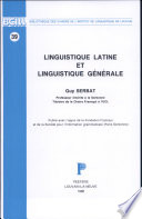 Linguistique latine et linguistique générale : huit conférences faites d'octobre à décembre 1987 à la Faculté de Philosophie et Lettres de l'Université Catholique de Louvain