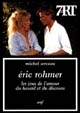 Éric Rohmer, les jeux de l'amour, du hasard et du discours