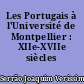 Les Portugais à l'Université de Montpellier : XIIe-XVIIe siècles