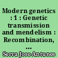 Modern genetics : 1 : Genetic transmission and mendelism : Recombination, genetic statistics : Multiple alleles