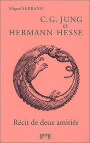 C. G. Jung et Hermann Hesse : récit de deux amitiés
