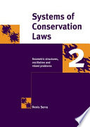 Systems of conservation laws : 2 : Geometric structures, oscillations, and initial-boundary value problems