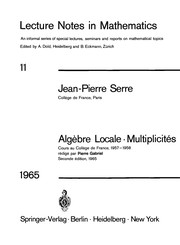 Algèbre locale, multiplicités : cours au Collège de France, 1957-1958