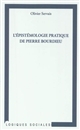 L'épistémologie pratique de Pierre Bourdieu