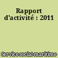Rapport d'activité : 2011