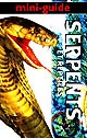 Mini-guide des serpents et reptiles