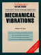 Theory and problems of mechanical vibrations