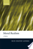 Moral realism : a defence