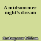 A midsummer night's dream