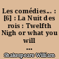 Les comédies... : [6] : La Nuit des rois : Twelfth Nigh or what you will : Mesure pour mesure : Measure for measure