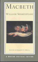 Macbeth : authoritative text, sources and contexts, criticism
