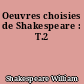 Oeuvres choisies de Shakespeare : T.2