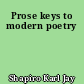 Prose keys to modern poetry