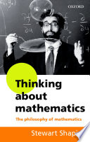 Thinking about mathematics : the philosophy of mathematics
