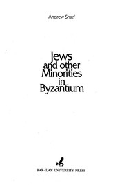 Jews and other minorities in Byzantium : = Yhwdiym wmiyʻwṭiym aḥeriym bBiyza'nṭywn