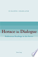 Horace in dialogue : Bakhtinian readings in the satires