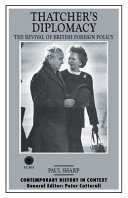 Thatcher's diplomacy : the revival of British foreign policy