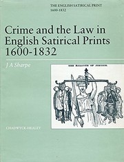 Crime and the law in English satirical prints : 1600-1832