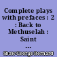 Complete plays with prefaces : 2 : Back to Methuselah : Saint Joan : John Bull's other island : The Dark Iady of the sonnets : Beauty's duty