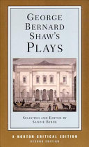 George Bernard Shaw's plays : contexts and criticism