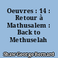 Oeuvres : 14 : Retour à Mathusalem : Back to Methuselah